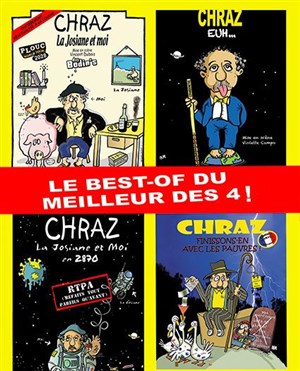 Affiche de Chraz dans Le best of du meilleur des 4 !
