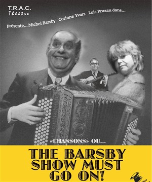 Affiche de The barsby show must go on !