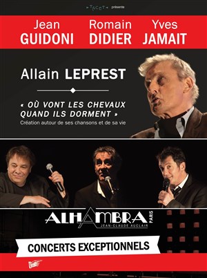 Affiche de Où vont les chevaux quand ils dorment | hommage à Allain Leprest
