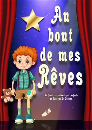 Affiche de Au bout de mes rêves