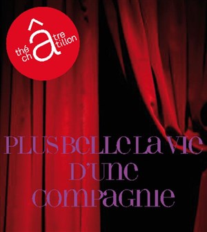 Affiche de Plus belle la vie d'une compagnie