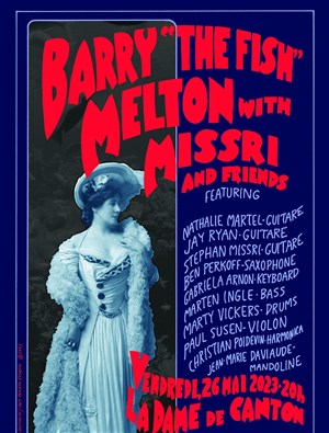 Affiche de Barry The Fish Melton with Missri and Friends