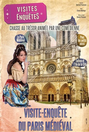 Affiche de Visite-Enquête autour de Notre Dame