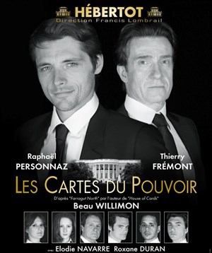Affiche de Les cartes du pouvoir | avec Thierry Frémont et Elodie Navarre