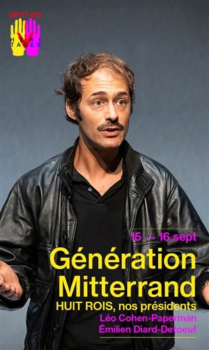Affiche de Spot #12 : Génération Mitterrand, huit Rois, nos présidents