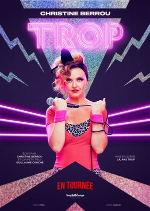 Affiche de Christine Berrou dans Trop