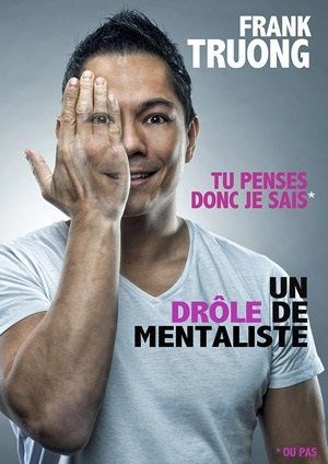 Affiche de Frank Truong dans Le drôle de mentaliste