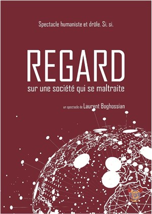Affiche de Laurent Boghossian dans Regard