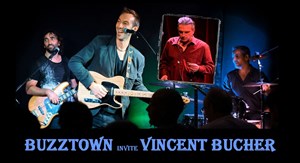 Affiche de Buzztown invite Vincent Bucher