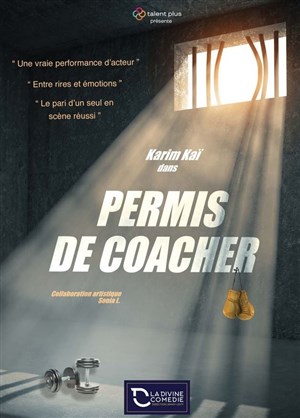 Affiche de Karim Kaï dans Permis de coacher