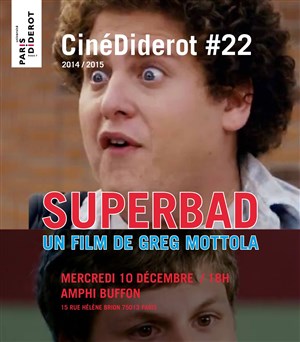 Affiche de CinéDiderot #22 : Superbad