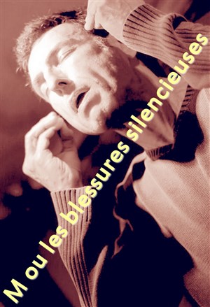 Affiche de M ou les blessures silencieuses