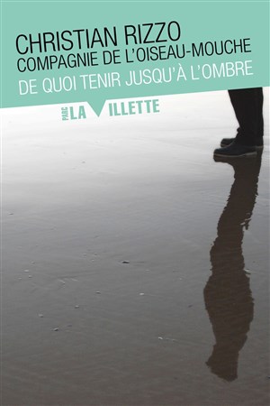 Affiche de De quoi tenir jusqu'à l'ombre