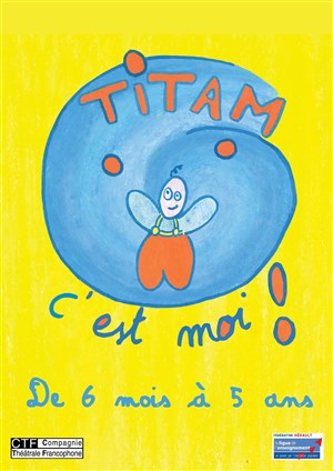 Affiche de Titam c'est moi !