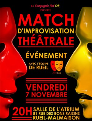 Affiche de Match d'Improvisation théâtrale les Act'OR vs les Drôles de Cailles