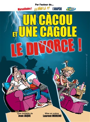 Affiche de Un cacou et une cagole | Le divorce
