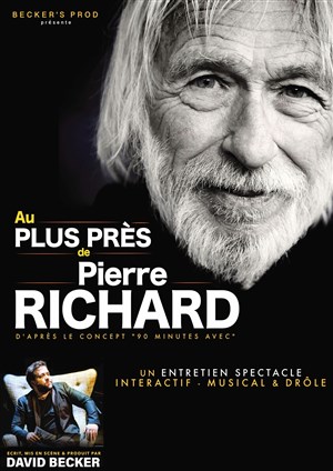 Affiche de Au plus près de Pierre Richard