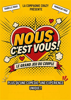 Affiche de Nous c'est vous : Le grand jeu du couple