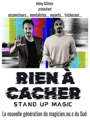 Affiche de Rien à cacher : Stand up magic