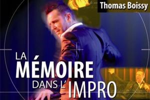 Affiche de La mémoire dans l'impro avec Thomas Boissy et Franck De Lassus