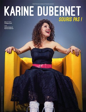 Affiche de Karine Dubernet dans Souris pas !