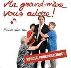 Affiche de Raphaël Mezrahi dans Ma grand-mère vous adore !
