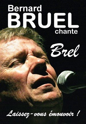 Affiche de Bernard Bruel chante Brel