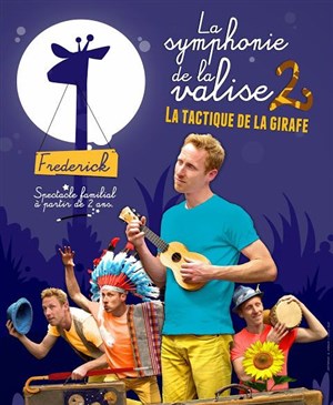 Affiche de La symphonie de la valise 2 : la tactique de la girafe