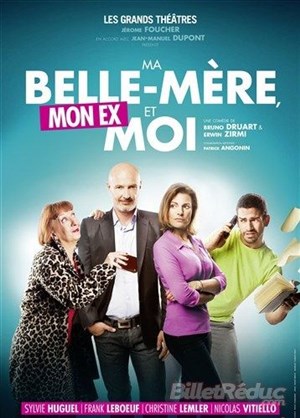 Affiche de Ma belle-mère, mon ex et moi | avec Franck Leboeuf