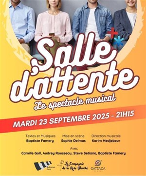 Affiche de Salle d'attente, le spectacle musical