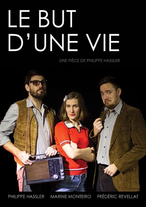 Affiche de Le but d'une vie