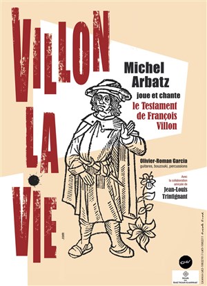 Affiche de Villon la vie