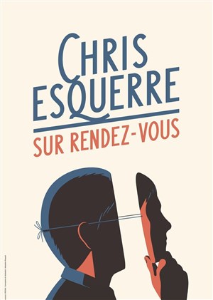 Affiche de Chris Esquerre dans Sur rendez-vous