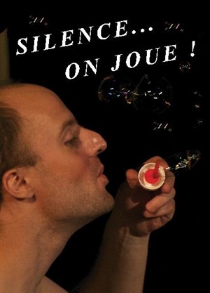 Affiche de Silence... On joue !