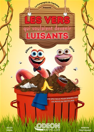 Affiche de Les vers qui voulaient devenir luisants