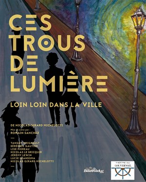 Affiche de Ces trous de lumière loin loin dans la ville