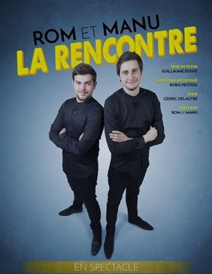 Affiche de Rom et Manu dans La Rencontre