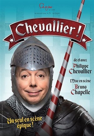 Affiche de Philippe Chevallier dans Chevallier !