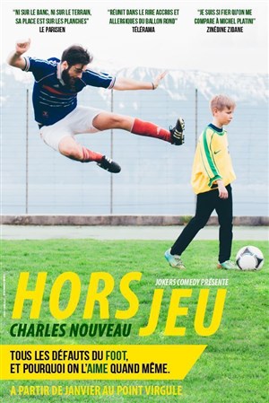 Affiche de Charles Nouveau dans Hors Jeu