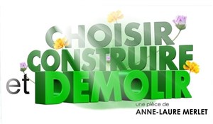 Affiche de Choisir, construire et démolir
