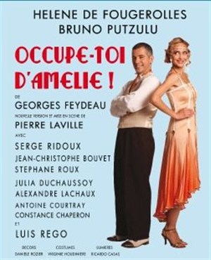 Affiche de Occupe toi d'Amélie | Avec Hélène de Fougerolles et Bruno Putzulu