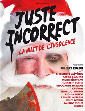Affiche de Juste incorrect - La nuit de l'insolence
