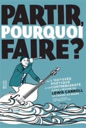 Affiche de Partir, pourquoi faire ?