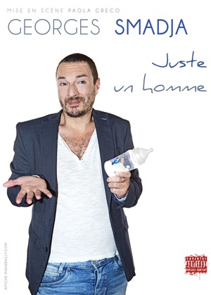 Affiche de Georges Smadja dans Juste un homme
