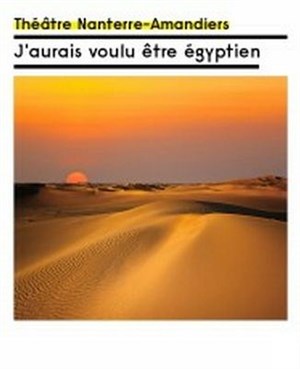 Affiche de J'aurais voulu être Egyptien