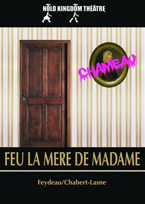 Affiche de Feu la mère de madame