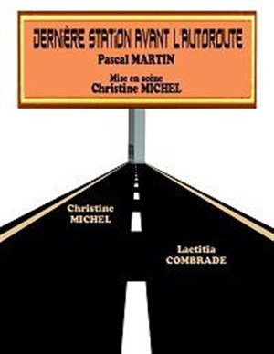 Affiche de Dernière station avant l'autoroute