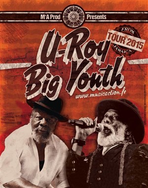 Affiche de U-Roy + Big Youth