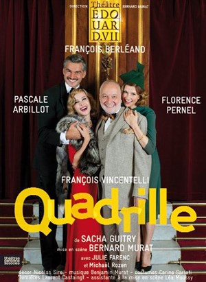 Affiche de Quadrille | Avec François Berléand