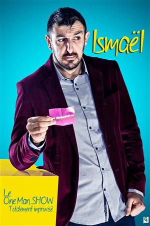 Affiche de Ismaël Habia dans Le One-Man-Show totalement improvisé